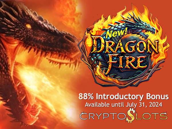 CryptoSlots Unveils Roaring New Dragon Fire Mega Matrix Slot with 88% Introductory Bonus