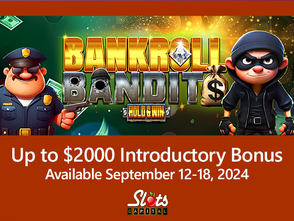 Dive into an Exhilarating Bank Heist at Slots Capital Casino: Enjoy a 250% Deposit Bonus, up to $2,000, on Bankroll Bandits