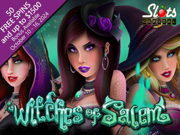 Spooky Wins this Halloween with Slots Capital Casino’s 150% Deposit Bonus on ‘Witches of Salem’